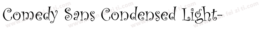 Comedy Sans Condensed Light字体转换